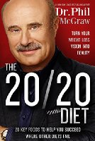 The 20/20 Diet: Turn Your Weight Loss Vision Into Reality