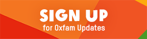 Sign up for Oxfam Updates