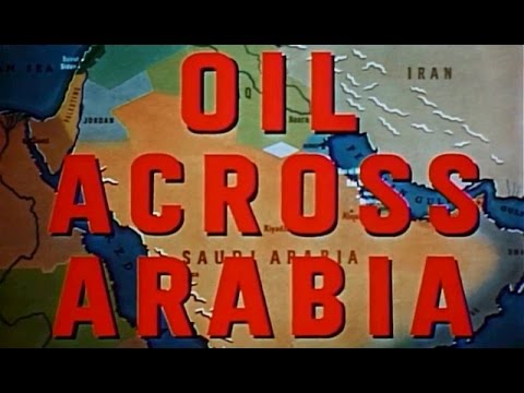 Transarabian Pipeline Construction: Oil Across Arabia 1947 Bechtel