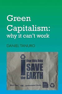 Green Capitalism: Why It Can't Work