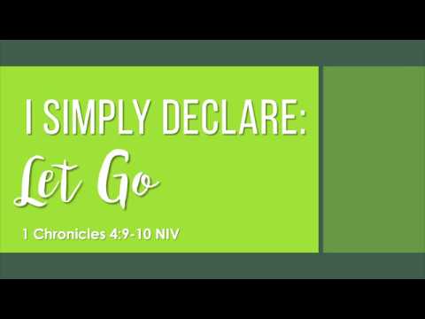 I SIMPLY DECLARE   LET GO  by Rev Brendo S Medina