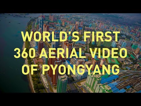 World's First Aerial 360 Video Over North Korea 2017