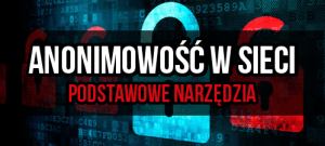 Anonimowość w sieci