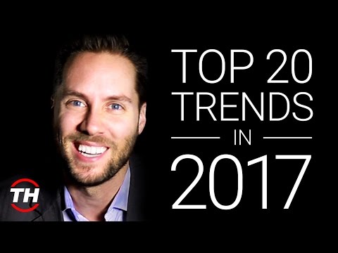 Top 20 Trends in 2017 Trend Report - Futurist Keynote Speaker Jeremy Gutsche