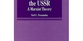 Capitalism & Class Struggle in the USSR - Neil C. Fernandez