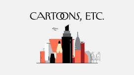 Cartoons, Etc.