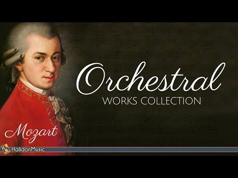 Mozart - Orchestral Works Collection