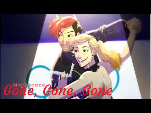 GONE, GONE, GONE | Nightcore