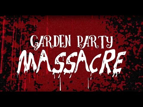 "Garden Party Massacre" 1st OFFICIAL FULL TRAILER