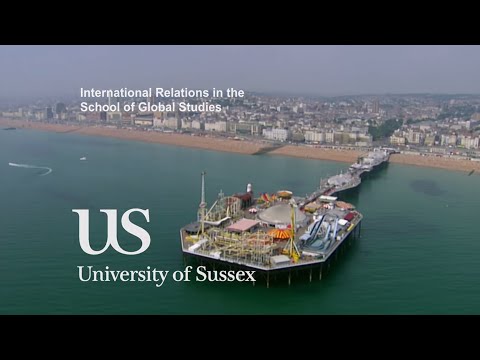 University of Sussex, International Relations in the School of Global Studies