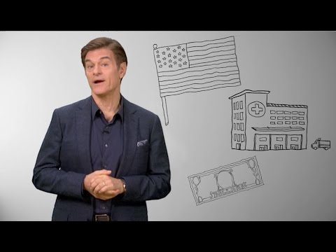 Dr. Oz Explains the Healthcare System