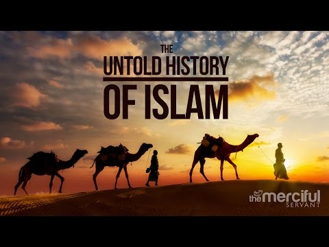 The Untold History - How Islam Spread