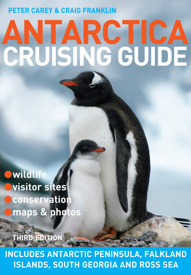 Antarctica Cruising Guide – 3rd Edition