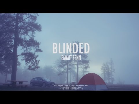 Emmit Fenn - Blinded