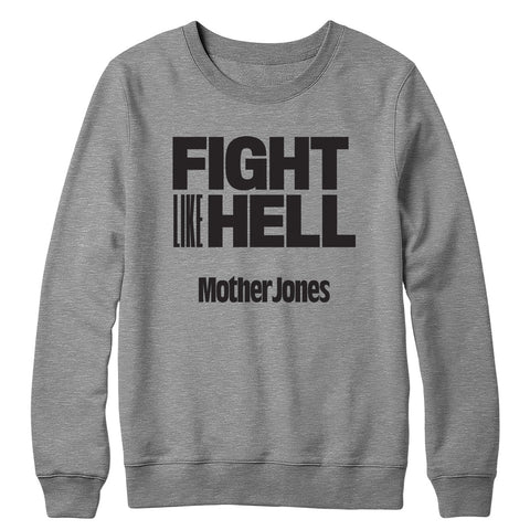 Fight Like Hell (Black Print) Crewneck