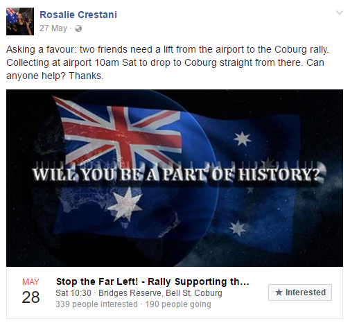 Rosalie Crestani endorsed and promoted a violent far-right rally in Coburg earlier this year. The rally, called by the "True Blue Crew", intended to bust up a previously planned anti-racism event. At the time Blair Cottrell expressed his disappointment that Victoria Police stopped the rally "using force and violence" against their political opponents. 