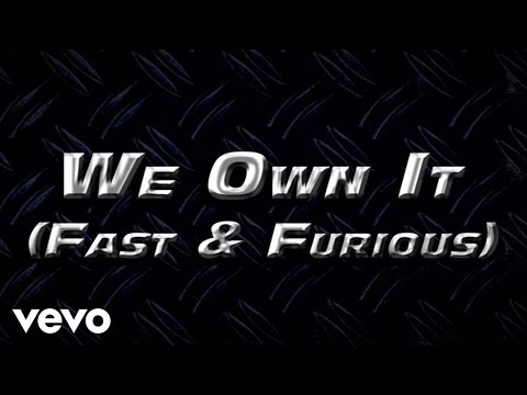 2 Chainz & Wiz Khalifa - We Own It (Fast & Furious) (Lyric Video)