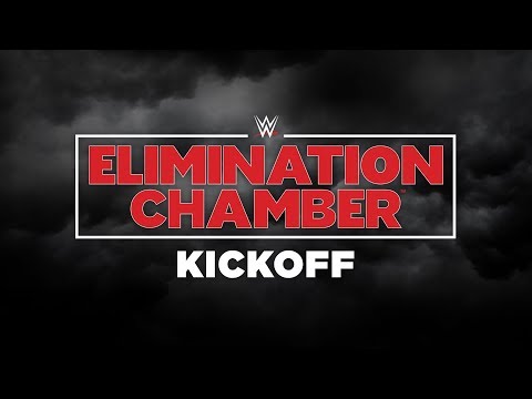 Elimination Chamber Kickoff: Feb. 25, 2018