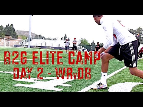 B2G Elite Camp 2015 - Day 2 WRvDBs