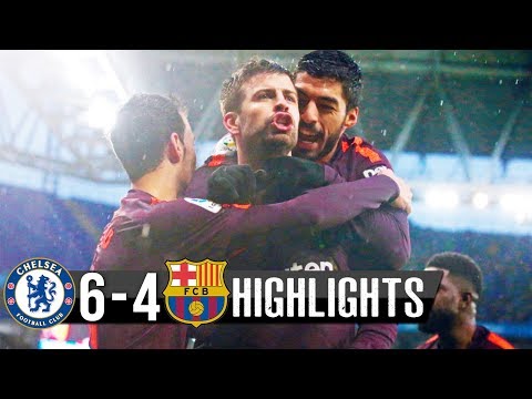 Chelsea Vs Barcelona 6-4 - All Goals & Highlights - (Last Match) HD