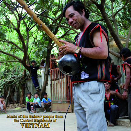Music of the Bahnar People from the Central Highlands of Vietnam