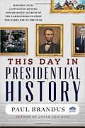 Paul Brandus, This Day in Presidential History