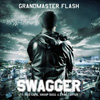 Grandmaster Flash – Swagger feat. Red Café, Snoop Dogg, Lynda Carter