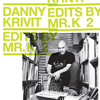 Danny Krivit – Edits by Mr.K Vol. 2: Music Of The Earth