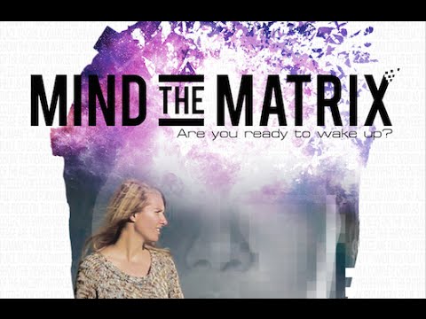 Mind the Matrix FULL FILM EN/NL/ES/DE