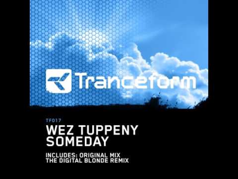 Wez Tuppeny - Someday (The Digital Blonde Remix) [TF017]