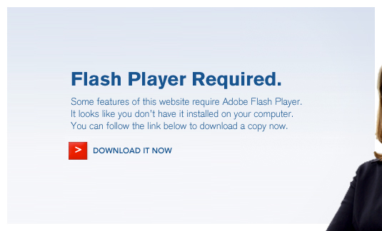Flash Player Required. Some features of this website require Adobe Flash Player. It looks like you don't have it installed on your computer. You can follow the link below to download a copy now.