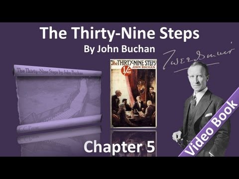 Chapter 05 - The Thirty-Nine Steps by John Buchan - The Adventure of the Spectacled Roadman