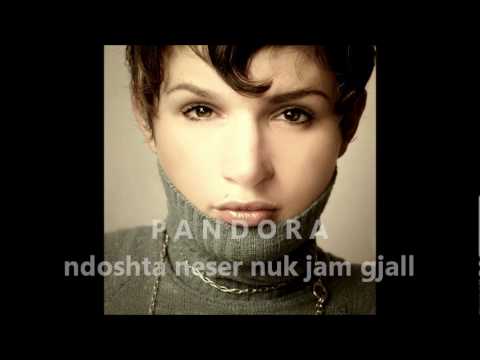 PANDORA - ndoshta neser nuk jam gjall