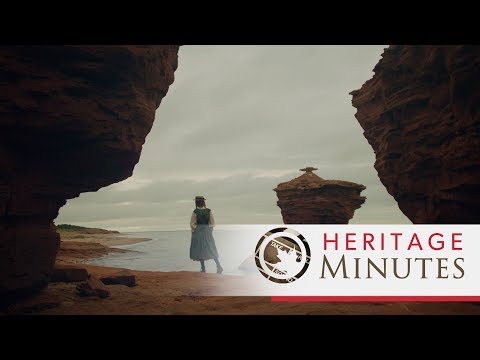 Heritage Minutes: Lucy Maud Montgomery