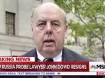 Trump's Attorney John Dowd Quits