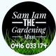 Sam I Am The Gardening Man 