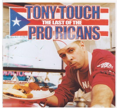 Tony Touch ? The Last Of The Pro Ricans (CD) (2002) (FLAC + 320 kbps)