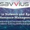 Savvius, a Leader in Network and Application Performance Management, Continues to Innovate Real-Time Problem-Solving Methodologies