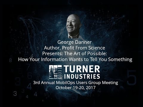 2017 TURNER INDUSTRIES MOBILOPS USERS GROUP CONFERENCE - George Danner Opening Presenter