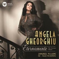 Angela Gheorghiu - Eternamente (The Verismo Album)