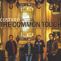 Custard - The Common Touch Vinyl