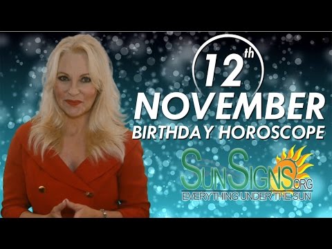 Birthday November 12th Horoscope Personality Zodiac Sign Scorpio Astrology