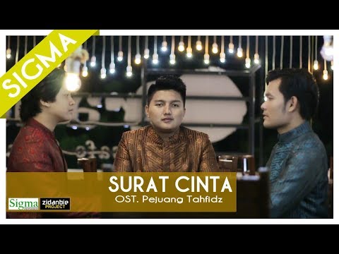 SIGMA - SURAT CINTA "OST Pejuang Tahfidz" (Official Lyric Video)