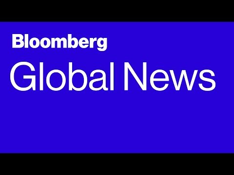 Bloomberg Global News LIVE