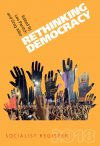 Rethinking Democracy: Socialist Register 2018