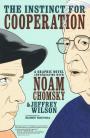 The Instinct for Cooperation: A Graphic Novel Conversation with Noam Chomsky and Jeffrey Wilson