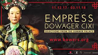 BOWERS MUSEUM EXHIBIT, EXPRESS DOWAGER, CIXI, MAKES INTERNATIONAL DEBUT