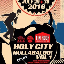 VA - Holy City Hullabaloo! - Vol. 1 Comp! (2016)