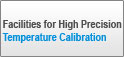 Facilities for High Precision Temperature Calibration