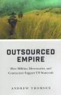 Outsourced Empire: How Militias, Mercenaries, and Contractors Support US Statecraft